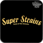 Super Strains